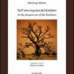 "Nell’aria inquieta del Kalahari" di Barolong Seboni