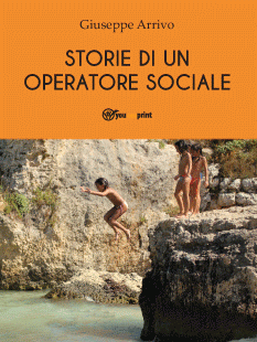 "Storie di un operatore sociale" di Giuseppe Arrivo