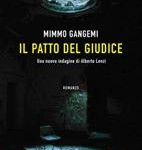 "Il patto del giudice" di Mimmo Gangemi: cronaca tragica di una partita tra un giovane magistrato e un vecchio boss