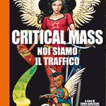 "Critical Mass. Noi siamo il traffico" a cura di Chris Carlsson, LisaRuth Elliot, Adriana Camarena