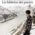 "La fabbrica del panico" di Stefano Valenti