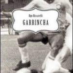 "Garrincha" di Ugo Riccarelli