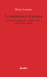 "La memoria e il potere" di Mario Lentano