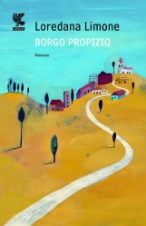 Intervista a Loredana Limone, autrice di "Borgo Propizio"
