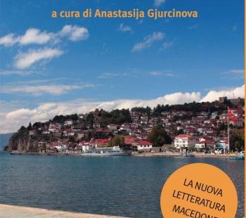 "Macedonia – La letteratura del sogno" A cura di Anastasija Gjurcinova