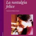 "La nostalgia Felice" di Amélie Nothomb