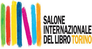 XXVII edizione del Salone Internazionale del Libro di Torino. Quando la cultura è… «Bene in vista»