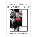 "Il mare e il sale" di di Simonetta Paroletti: la tessitura di una moderna Penelope