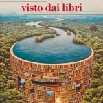 “Il mondo visto dai libri” di Hans Tuzzi