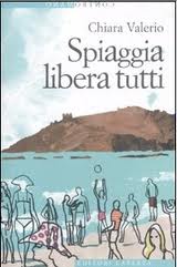 Riprendendo in mano "Spiaggia libera tutti" di Chiara Valerio