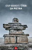 Kamen’ e acme: "La pietra" di Osip Mandel’štam