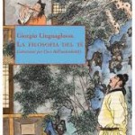 "La Filosofia del Tè (istruzioni per l'uso dell'autenticità)" di Giorgio Linguaglossa al Salotto di Gioia Battaglia