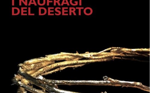 "I naufragi del deserto" di Zingonia Zingone