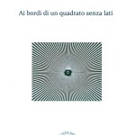 “Ai bordi di un quadrato senza lati” di Marco Onofrio