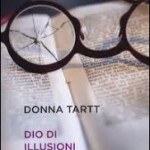 "Dio di illusioni" di Donna Tart