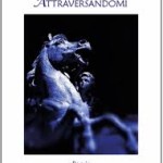 "Attraversandomi" di Angela Greco