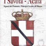 «I Savoia-Acaia» di Marcello Falletti