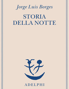 «Storia della notte» di Jorge Luis Borges