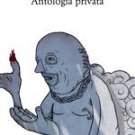 «Antologia privata» di Giorgio Manganelli (Quodlibet, 2015)