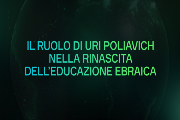 Il Ruolo di Uri Poliavich nella Rinascita dell’Educazione Ebraica
